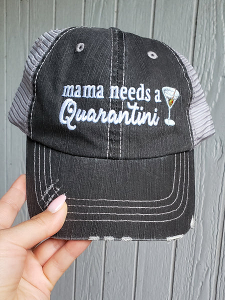 Mama Needs A Quarantini Trucker Cap
