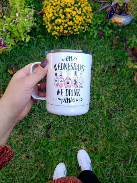 On Wednesdays We Drink Pink Travel Cup
