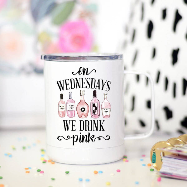 On Wednesdays We Drink Pink Travel Cup