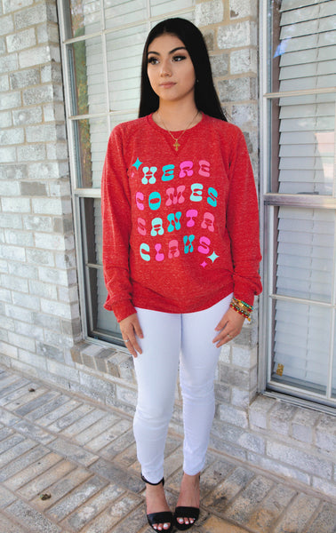 Here Comes Santa Claus French Terry Sweatshirt