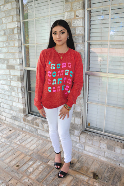 Here Comes Santa Claus French Terry Sweatshirt