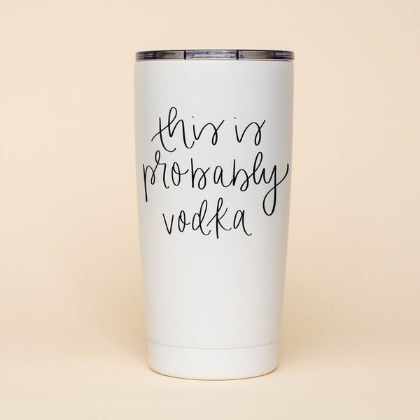 This Is Probably Vodka Metal Travel Mug