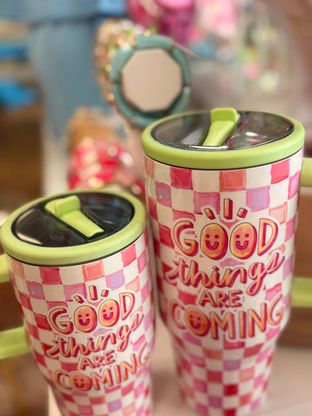 Good Things are Coming Tumbler