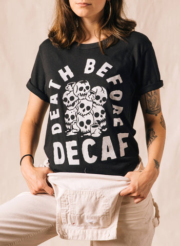 Death Before Decaf Coffee Unisex Tee